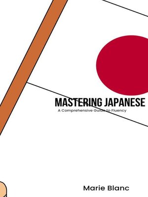 cover image of Mastering Japanese